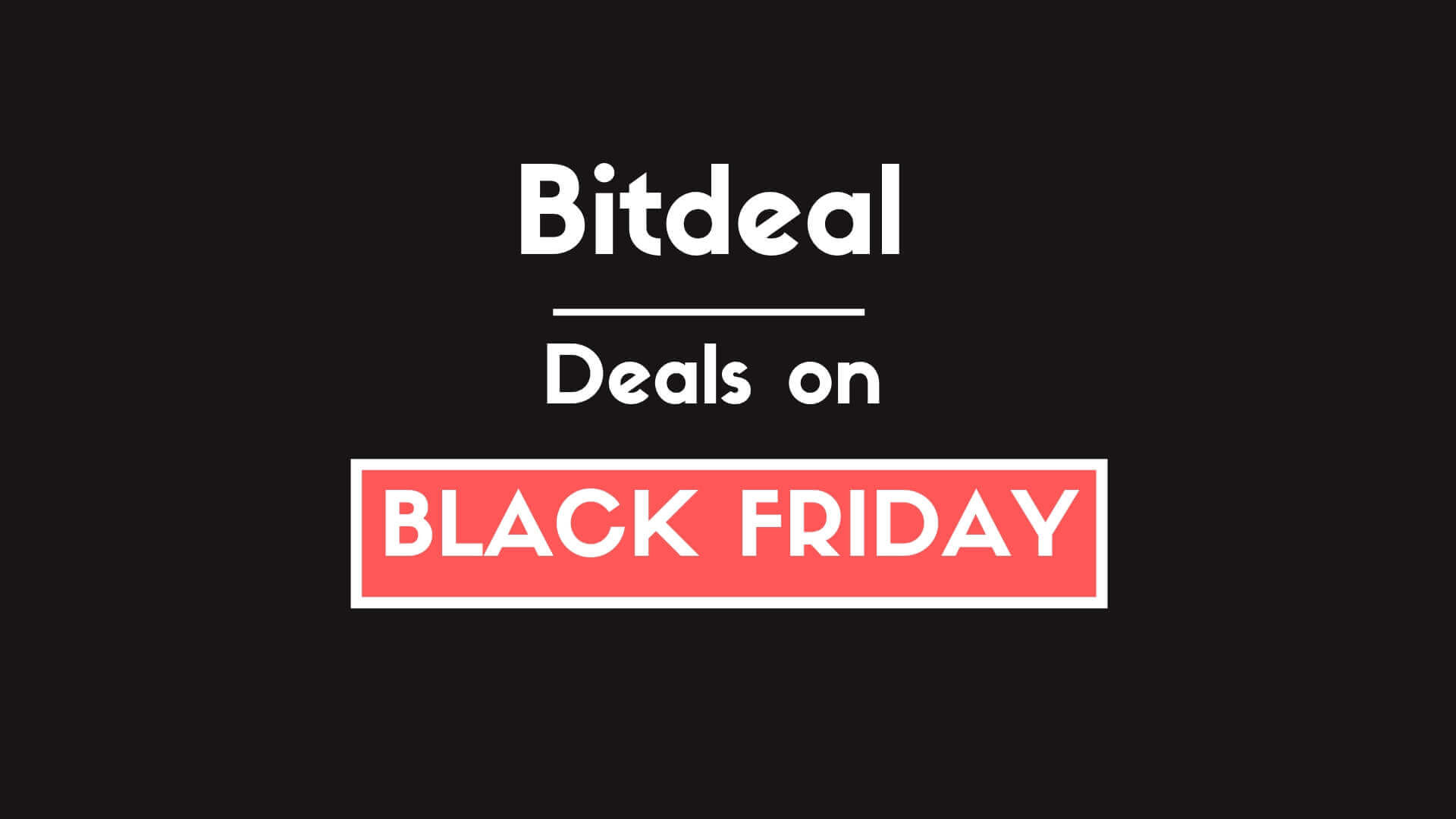 Get Bitcoin Exchange Script on 50% off at Bitdeal Black Friday Sale