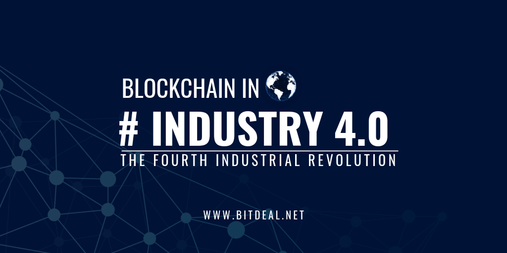 Blockchain Technology In Industry 4.0