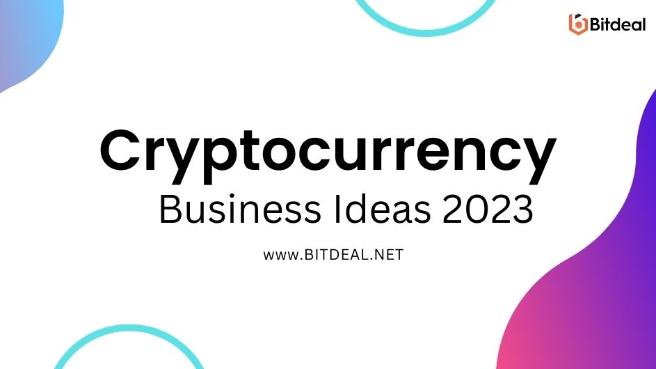 Top 20+ Potential Crypto & Blockchain Business Ideas To Make High ROI in 2023.