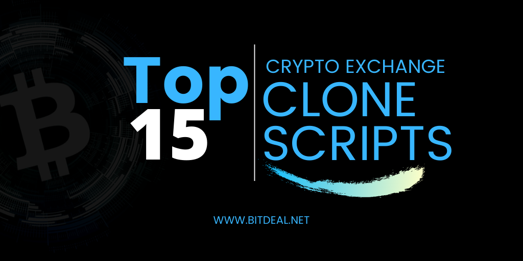 Top 15 Cryptocurrency Exchange Clone Scripts | Bitdeal