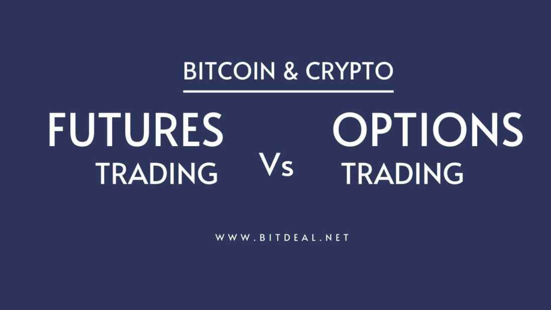 Cryptocurrency Options Vs Futures Trading : Difference Explained