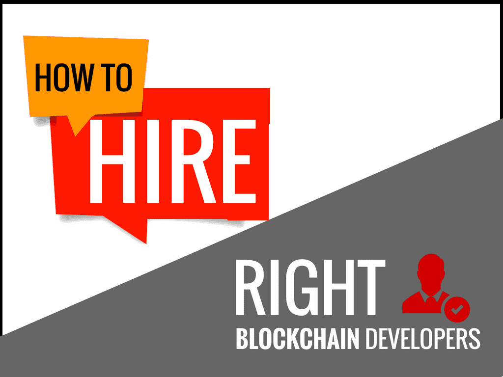 How To Hire a Good Blockchain Developer