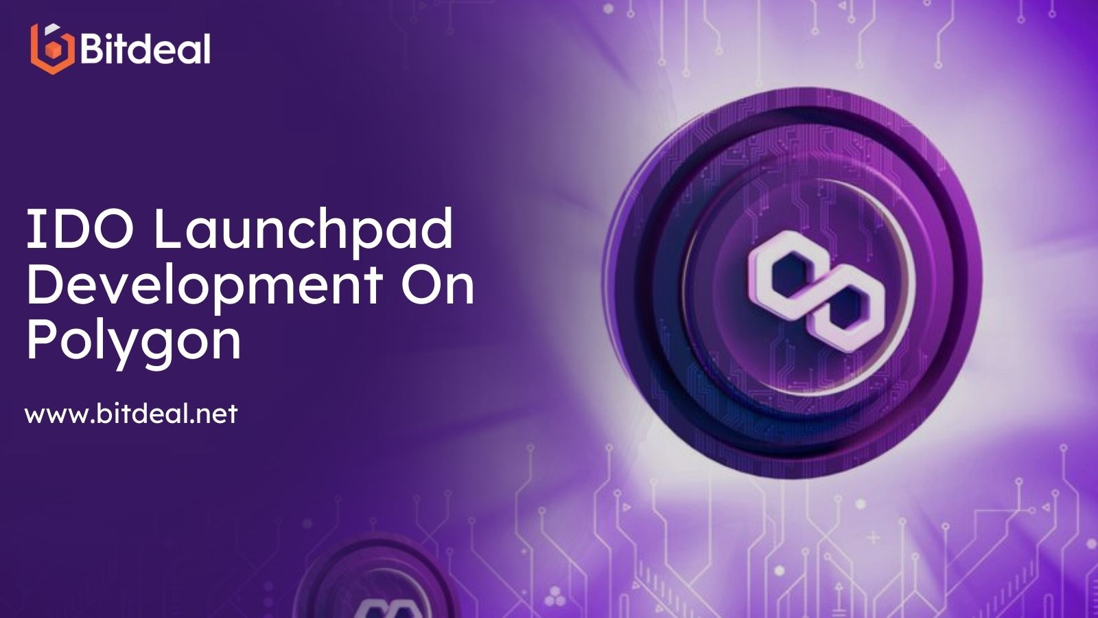 Enrich IDO Token Sales By Creating IDO Launchpad On Polygon