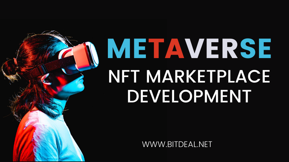 Metaverse NFT Marketplace Development Company - Bitdeal