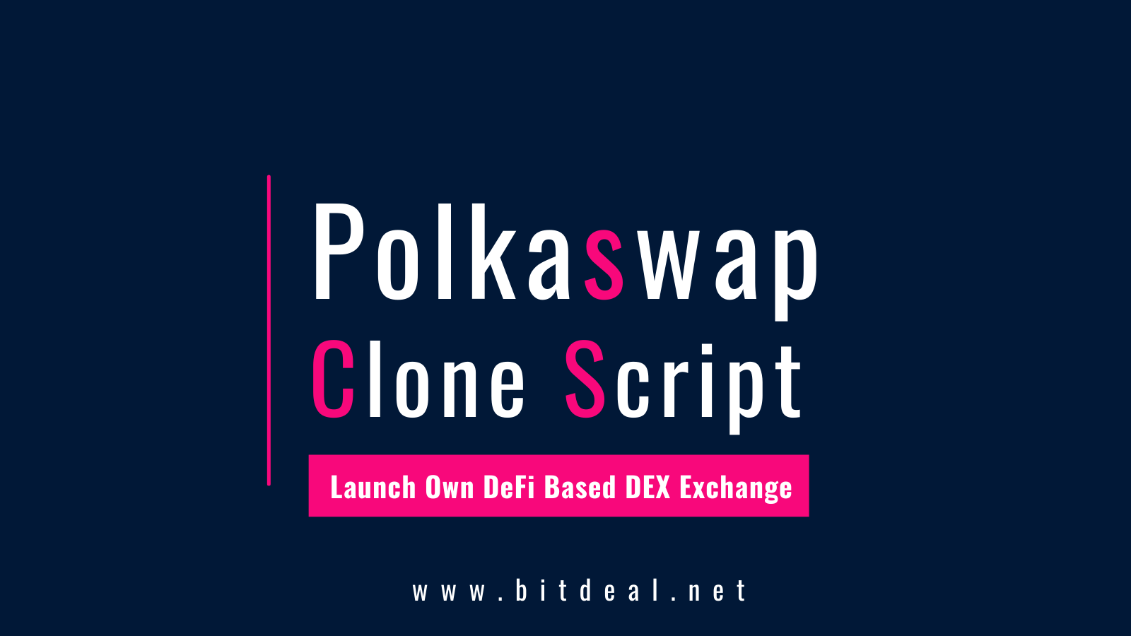 Polkaswap Clone  Script - The Perfect Strategy to build a Defi based DEX Exchange like Polkaswap