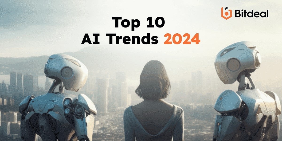 Breaking Down the Top 10 AI Trends Set to Dominate 2024