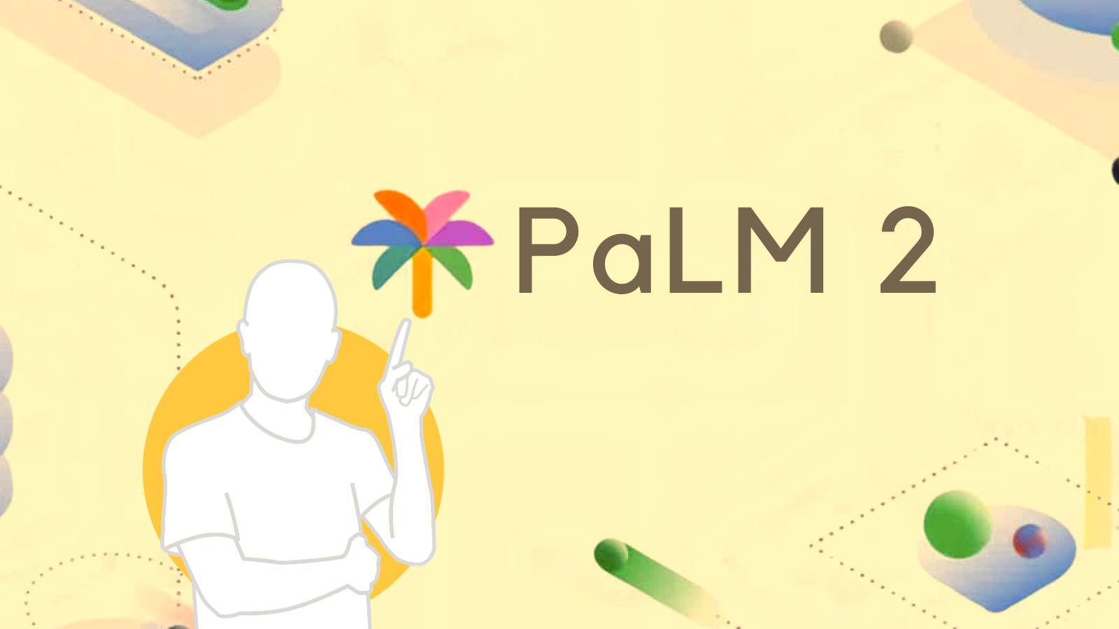 What Is Google Palm2: A Comprehensive Guide
