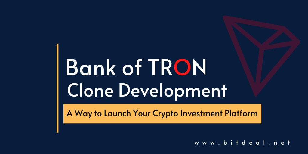 Become a Billionaire By Launching a TRON Investment Smart Contract Like Bank Of TRON