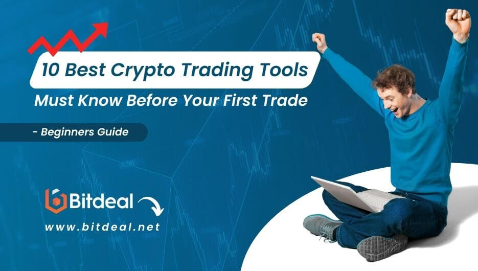 Top 10 Crypto Trading Tools You Should Know Before Your First Trade