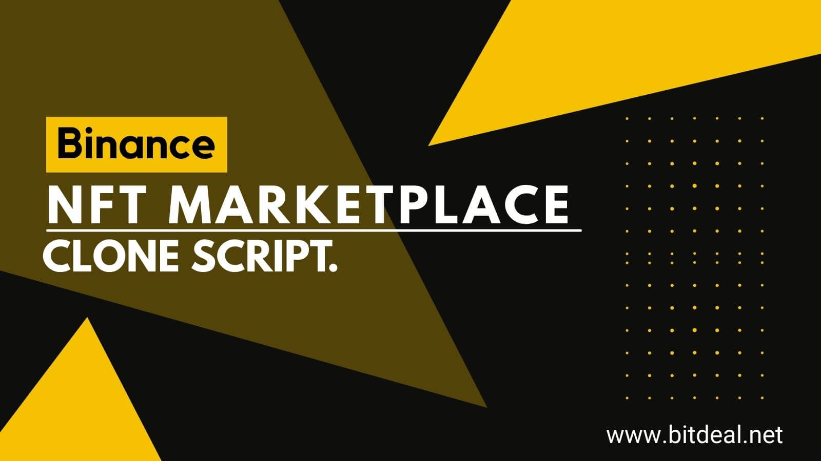 Binance NFT Marketplace Clone Script To Start an NFT Marketplace Like Binance NFT