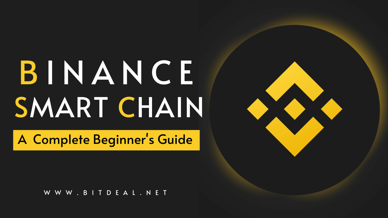 Binance Smart Chain - A Way to Enable Smart Contracts