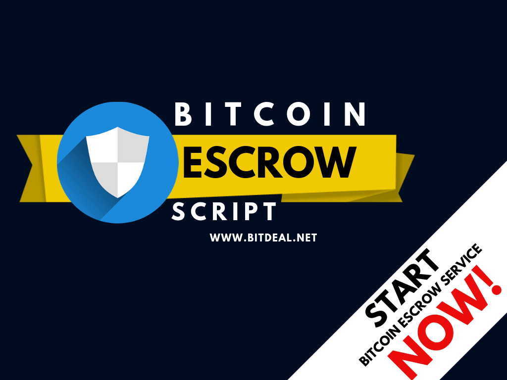 Bitcoin Escrow Script to Start Escrow Service Like Bitrated