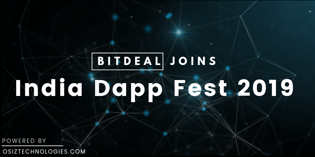 Bitdeal - A Notable Exhibitor of India Dapp Fest 2019