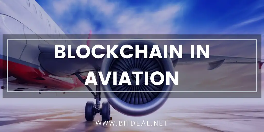 How Blockchain Technology Can Improve Aviation Industry ?