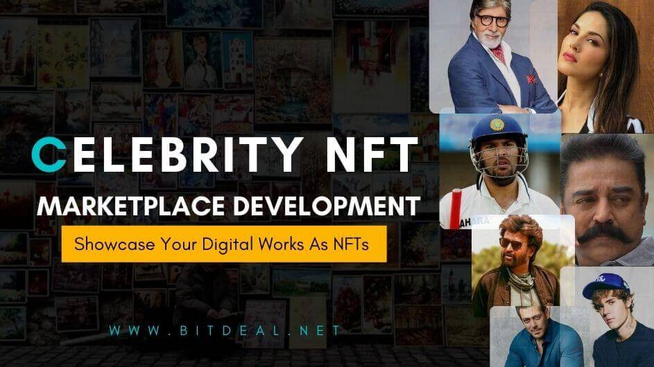 Celebrity NFT Marketplace Development - Build And Influence Your Fan Base Digitally