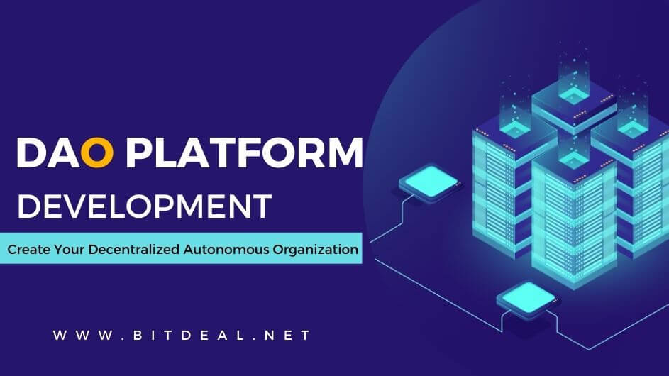 DAO Development Solutions - Let’s Build Decentralized Autonomous Organizations On Blockchain!