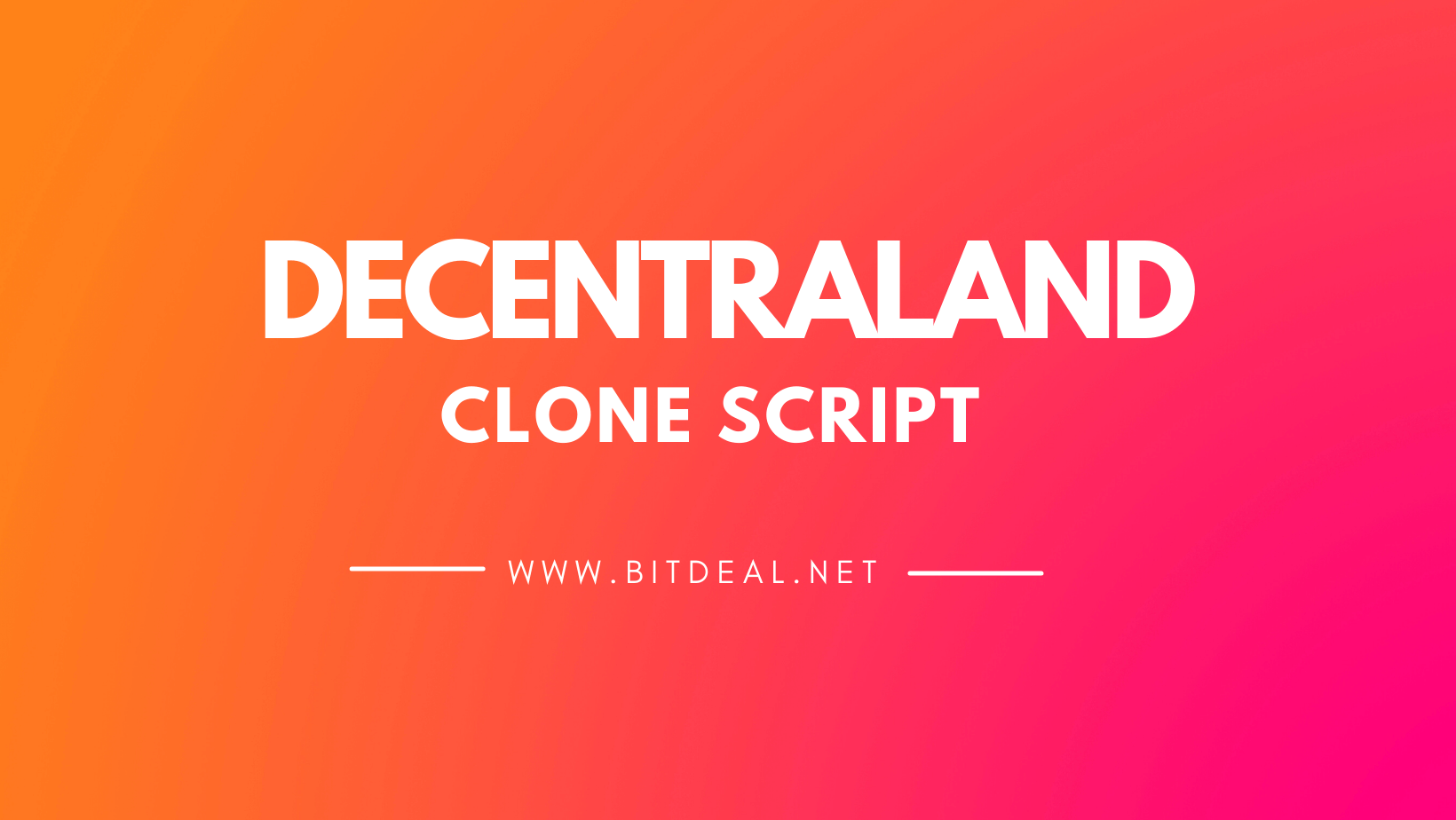 Decentraland Clone Script To Build an NFT Virtual Platform like Decentraland