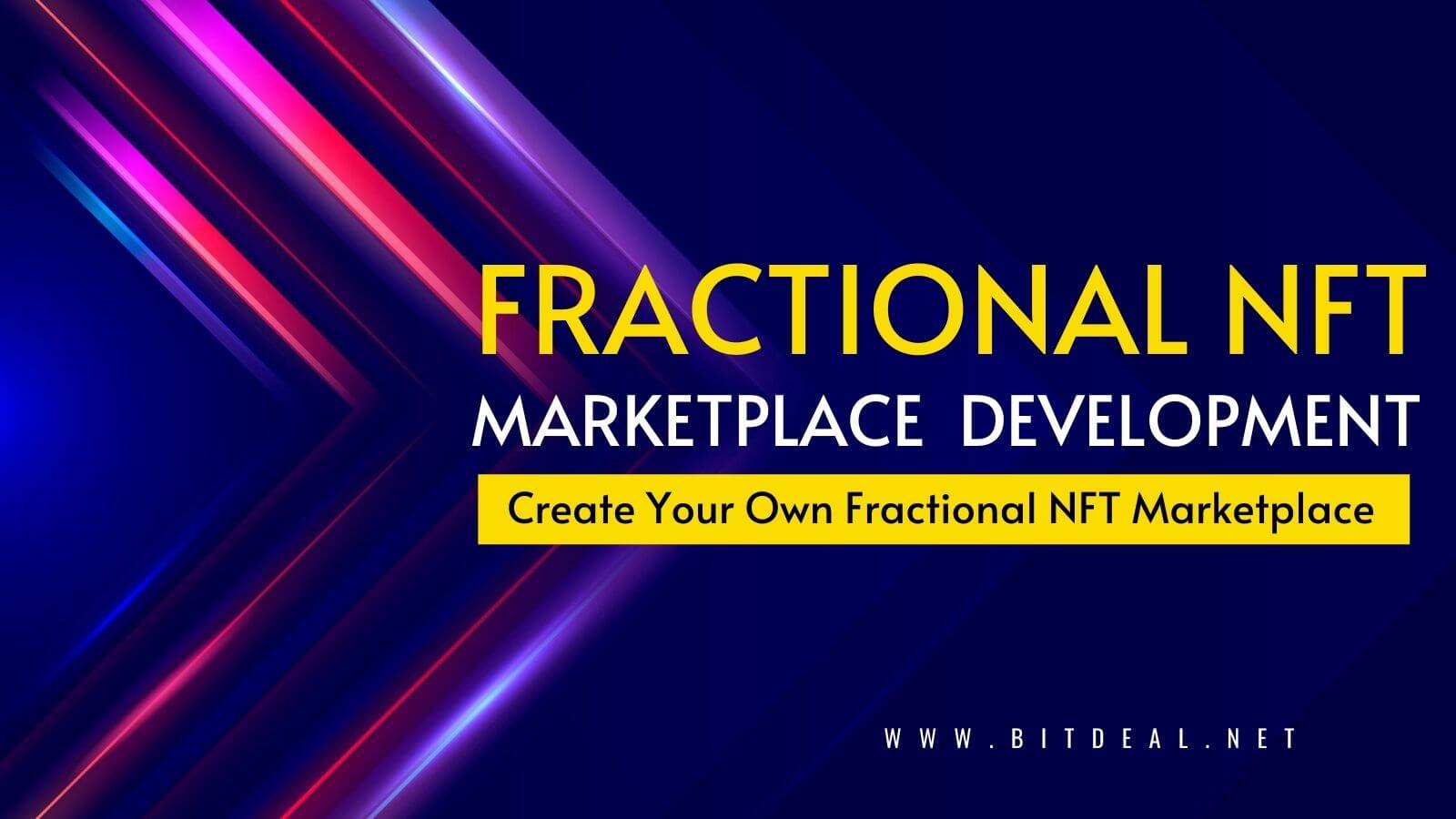 Fractional NFT Marketplace Development Company - Bitdeal