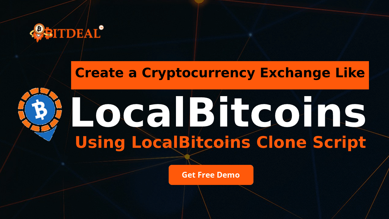How To Build a Peer-to-Peer Cryptocurrency Exchange Like LocalBitcoins?