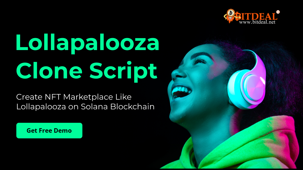 Start Your Own NFT Marketplace Like Lollapalooza on Solana Blockchain