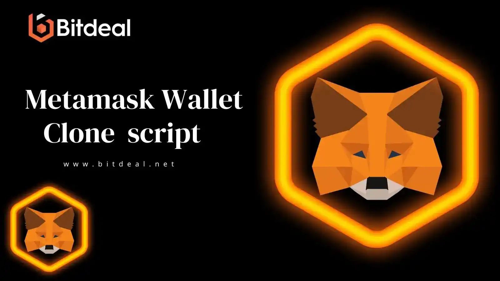 Metamask Wallet Clone Script - Bitdeal