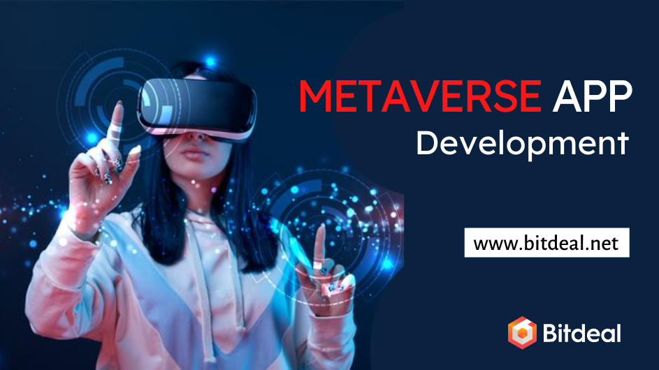 Metaverse App Development - Get Ready To Head Towards The New Era Of Internet