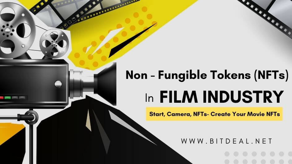 NFTs In Film Industry - Democratize and Decentralized The Movie Making