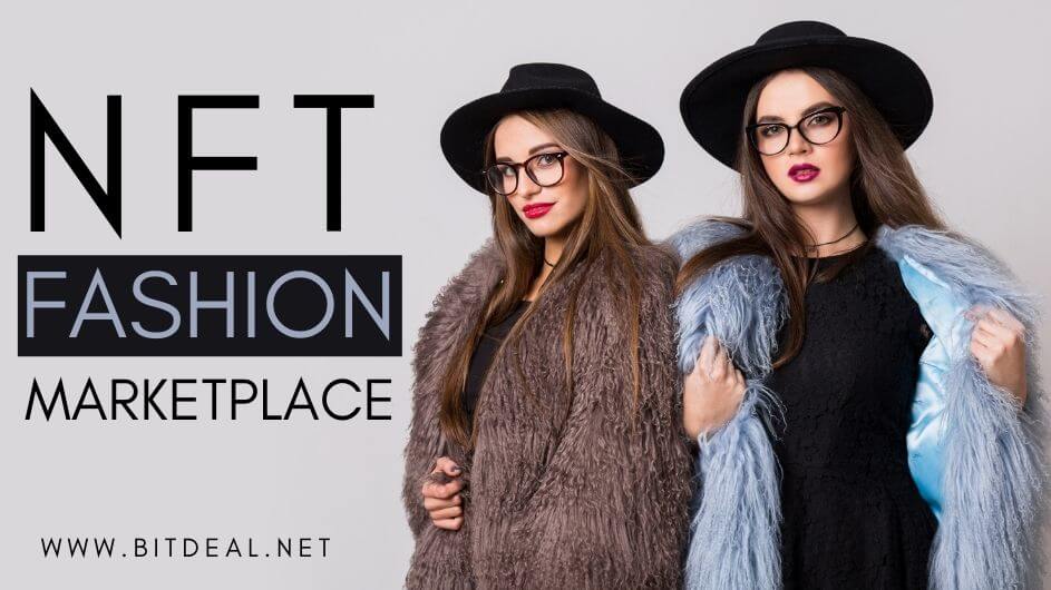 NFT Fashion Marketplace Development - Create Your NFT Marketplace For Clothing & fashion accessories