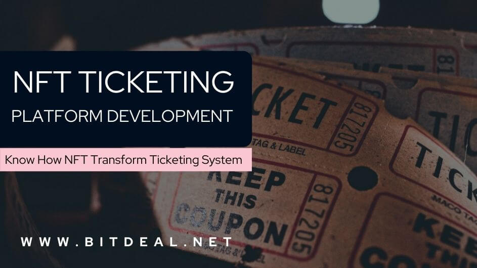NFT Ticketing Platform - The Future of Ticketing