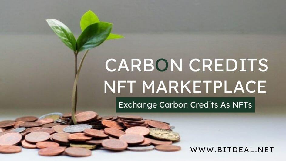 Carbon Credits NFT Marketplace - A New Way To Trade Carbon Credits
