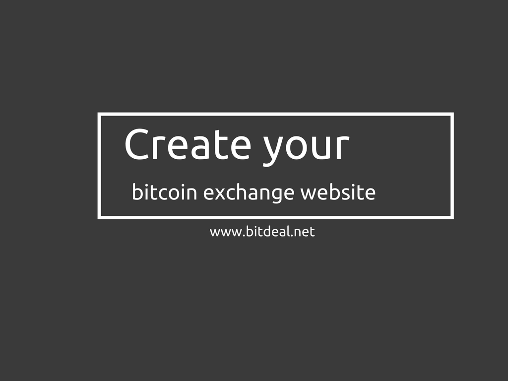 How to create your own bitcoin exchange