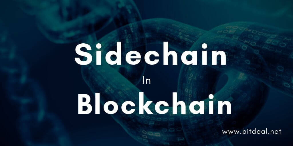 Sidechain  - Will be the one that sounds high in 2020 Blockchain Globe