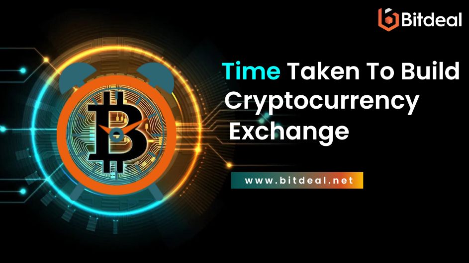 How Long Will It Take To Create a Cryptocurrency Exchange Platform?!