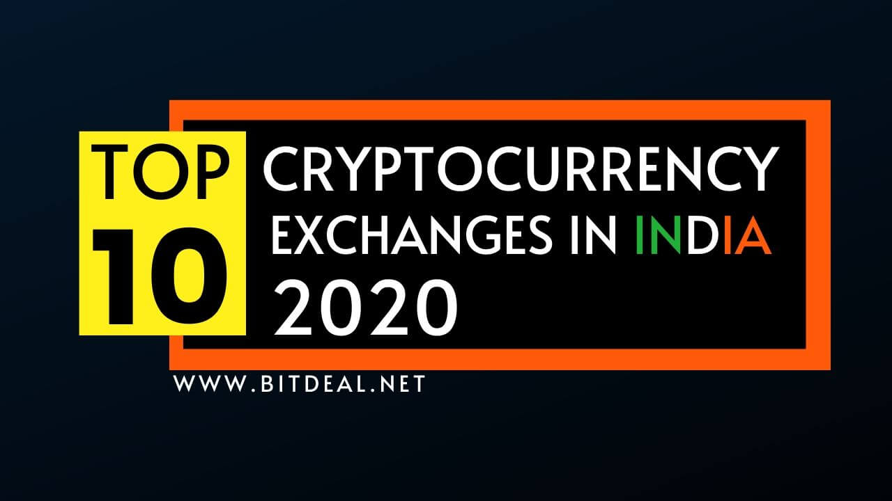 A Comprehensive List Of Top 10 Cryptocurrency Exchanges In India 2020
