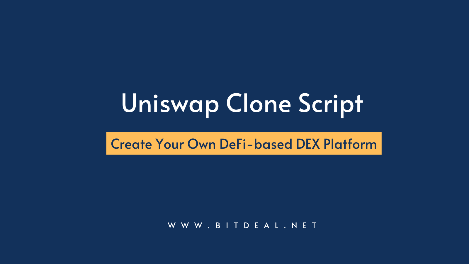 Uniswap Clone Script To Create Your Own DeFi Exchange Like Uniswap