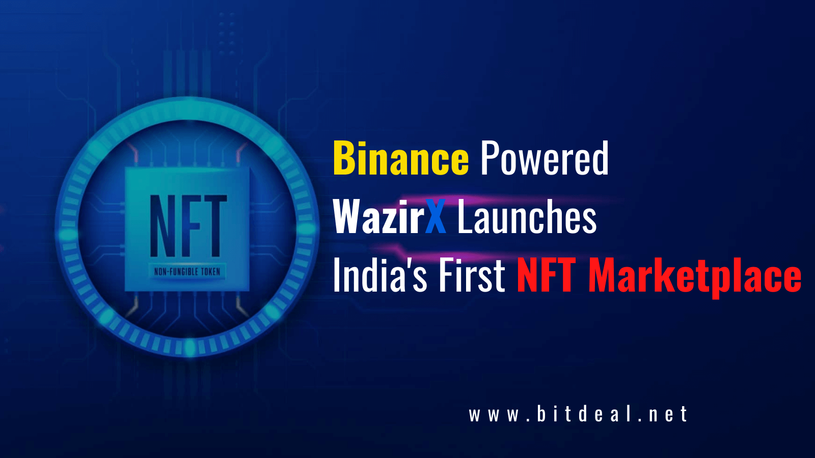 Wazirx Launches India's First NFT Marketplace On Binance Smart Chain