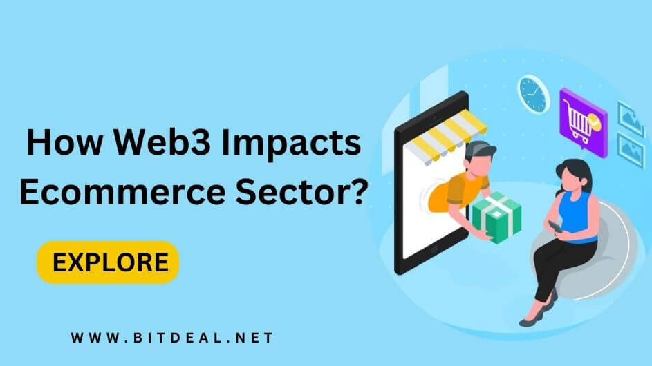 How Will Web3 can Impact Ecommerce Sector?